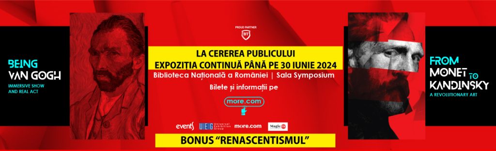Expozițiile Being Van Gogh și From Monet to Kandinsky se prelungesc până pe 30 iunie